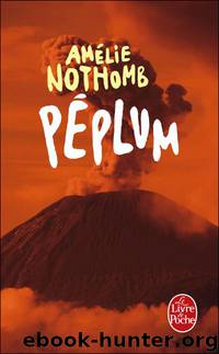 Péplum by Nothomb Amélie