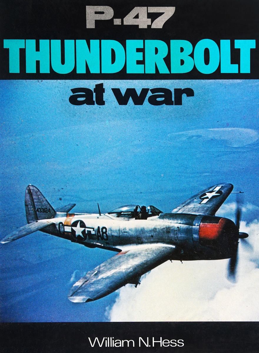 P-47 Thunderbolt at War by Unknown