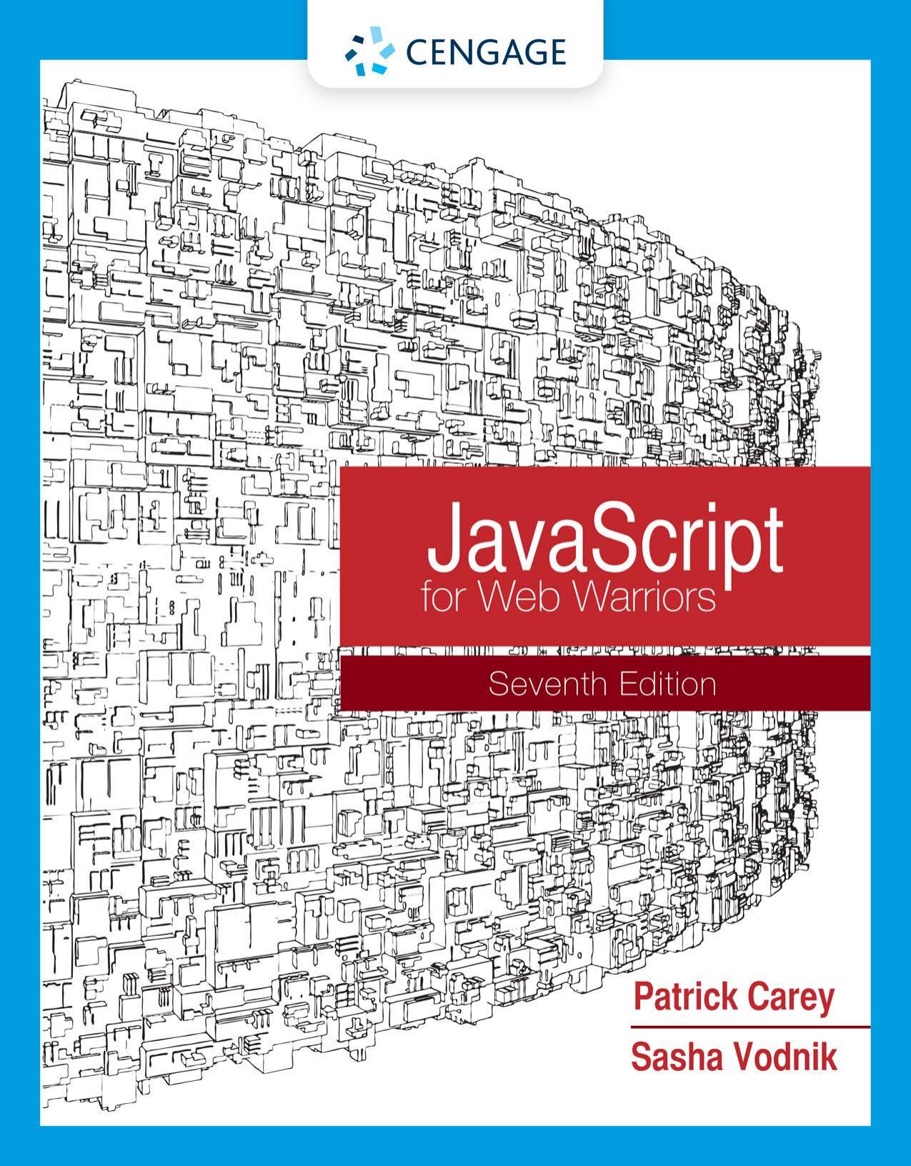 P. Carey, S. Vodnik - JavaScript for Web Warriors (7th Edition)(2022)[EN] by Carey/Vodnik