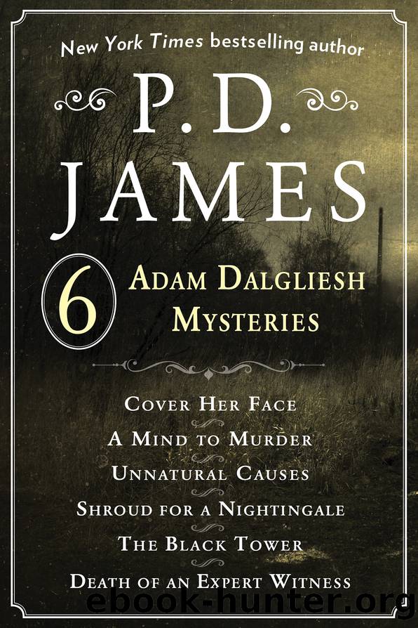 P. D. James's Adam Dalgliesh Mysteries by P.D. James