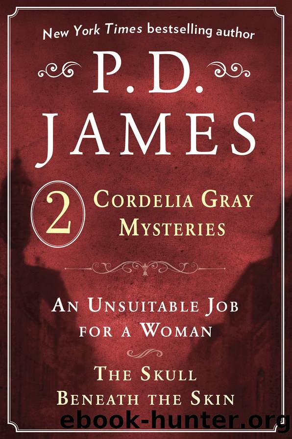 P. D. James's Cordelia Gray Mysteries by P.D. James