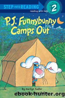 P. J. Funnybunny Camps Out by Marilyn Sadler