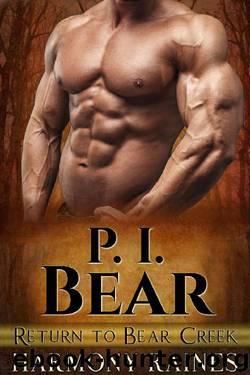 P.I. Bear (Return to Bear Creek Book 7) by Harmony Raines