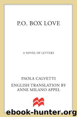 P.O. Box Love by Paola Calvetti