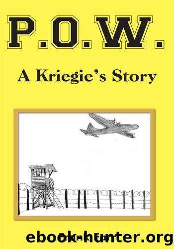 P.O.W.: A Kriegie's Story by Frank Farr