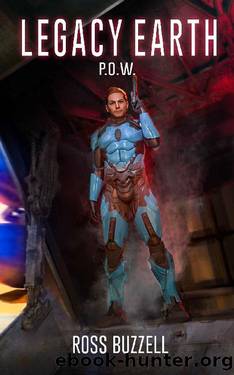P.O.W.: Legacy Earth 8 by Ross Buzzell