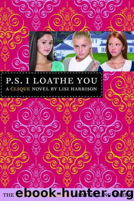 P.S. I Loathe You by Lisi Harrison