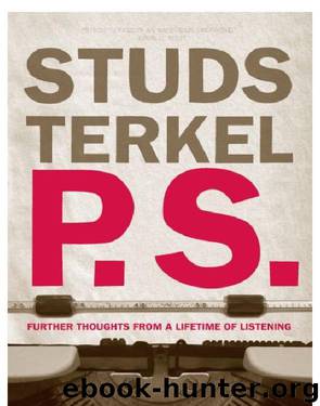 P.S. by Studs Terkel