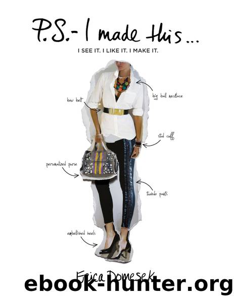 P.S.--I Made This . . . by Erica Domesek