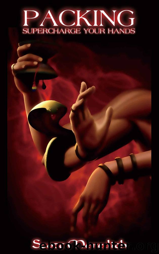 PACKING: Supercharge Your Hands by Scott Meredith