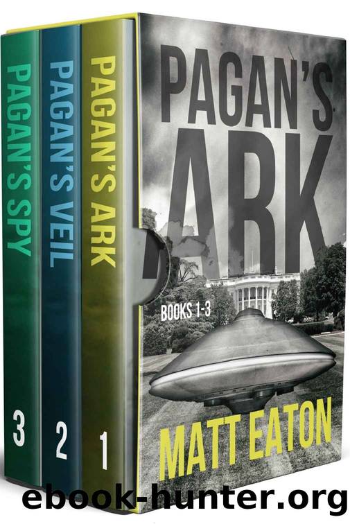PAGAN'S ARK: BOOKS 1-3 : VERUS FOUNDATION SERIES by MATT EATON