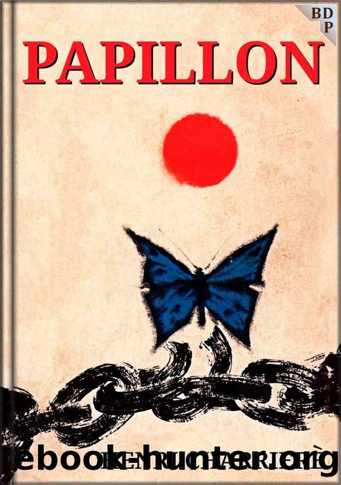 PAPILLON by Henri Charrière