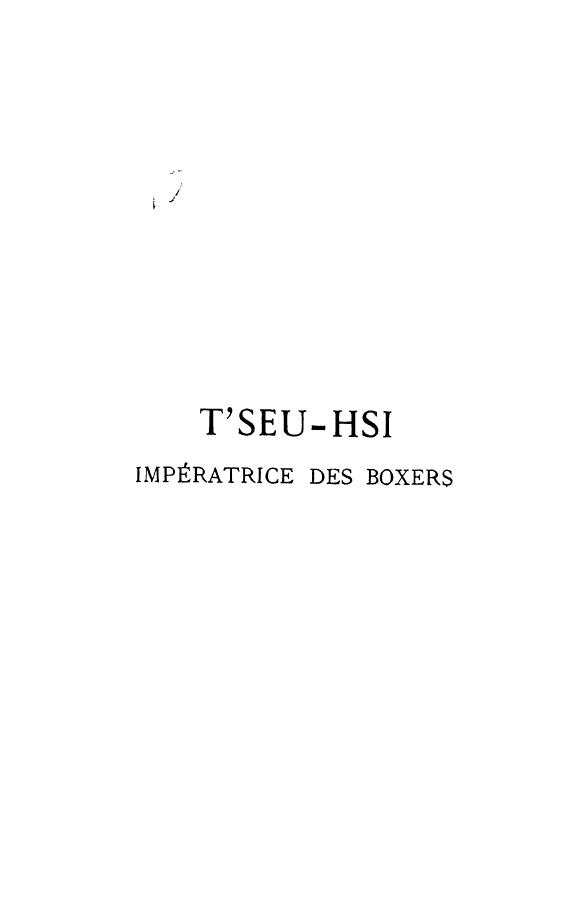 PAR G. LIE SOU, SOU G.L. by T'seu-hsi imperatrice des boxers