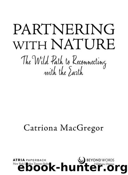 PARTNERING WITH NATURE by Catriona MacGregor