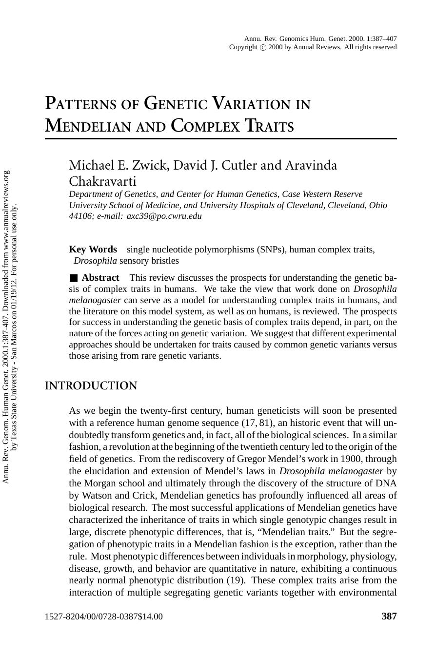 PATTERNS OF GENETIC VARIATION IN MENDELIAN AND COMPLEX TRAITS by Michael E. Zwick David J. Cutler & Aravinda Chakravarti