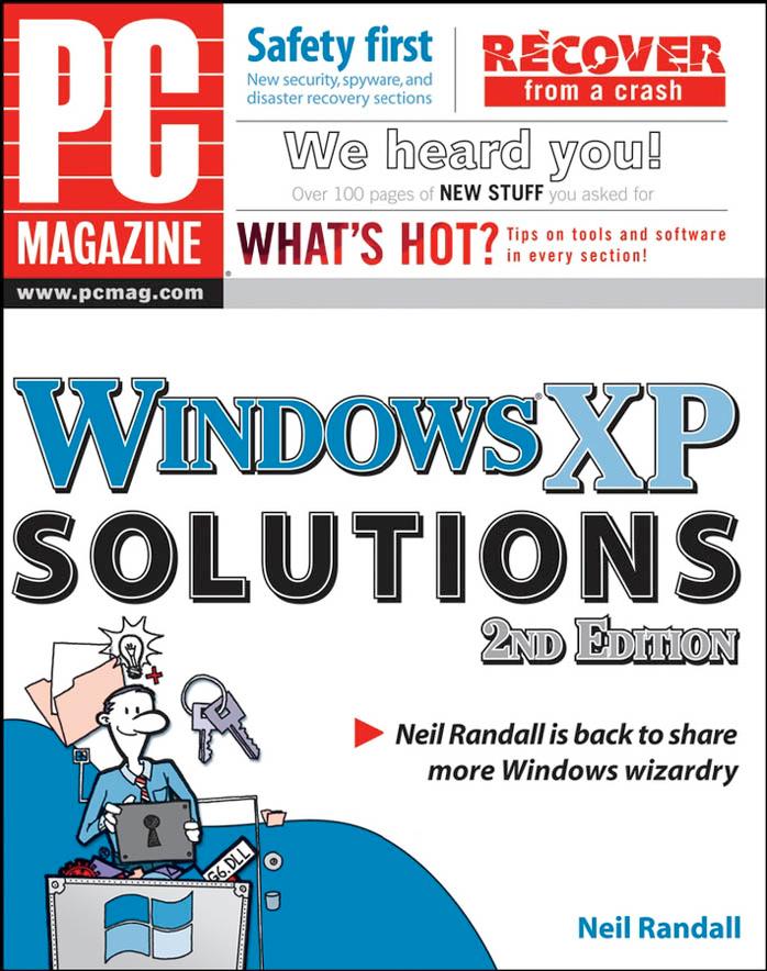 PC Magazine Windows XP Solutions, Second Edition by Neil Randall