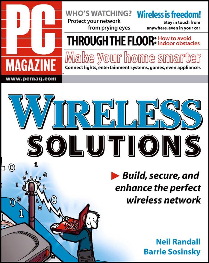 PC Magazine Wireless Solutions by Randall Neil.; Sosinsky Barrie A