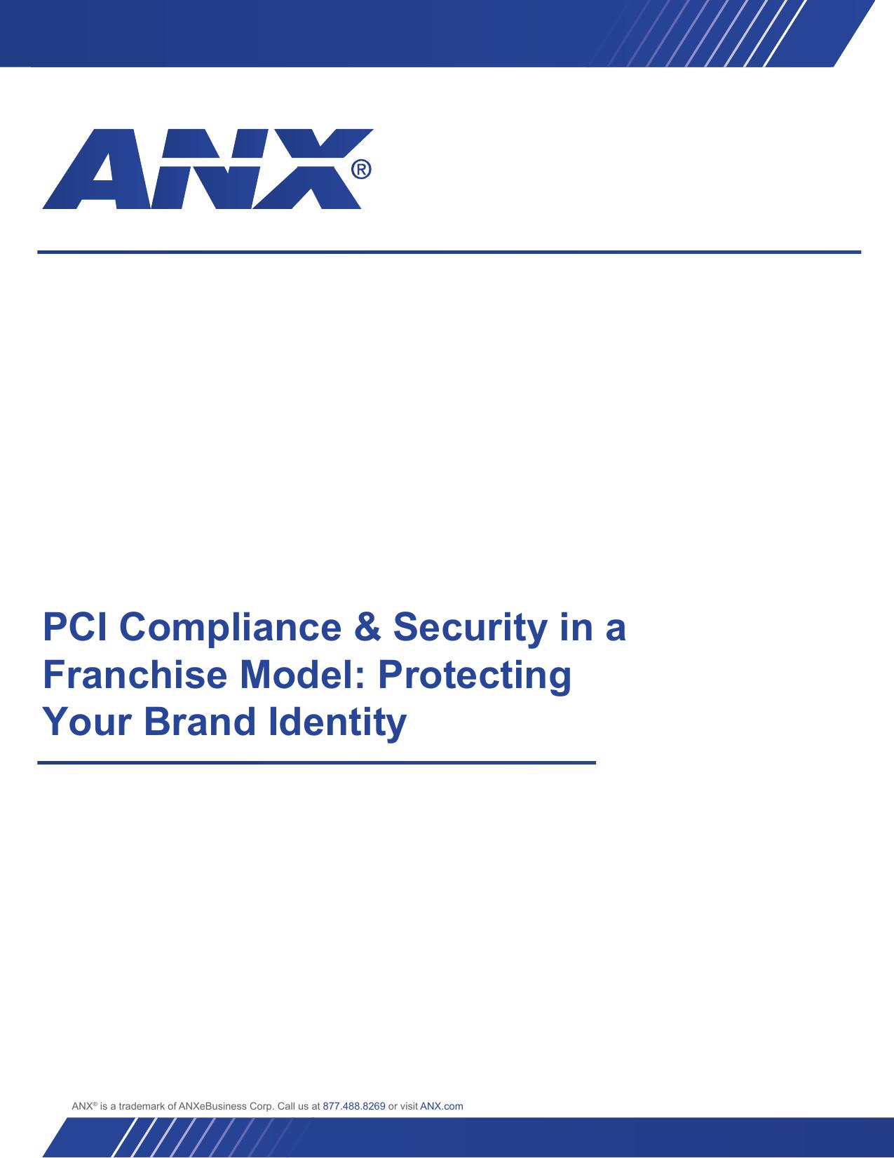 PCI Compliance & Security in a Franchise Model: Protecting Your Brand Identity by Unknown