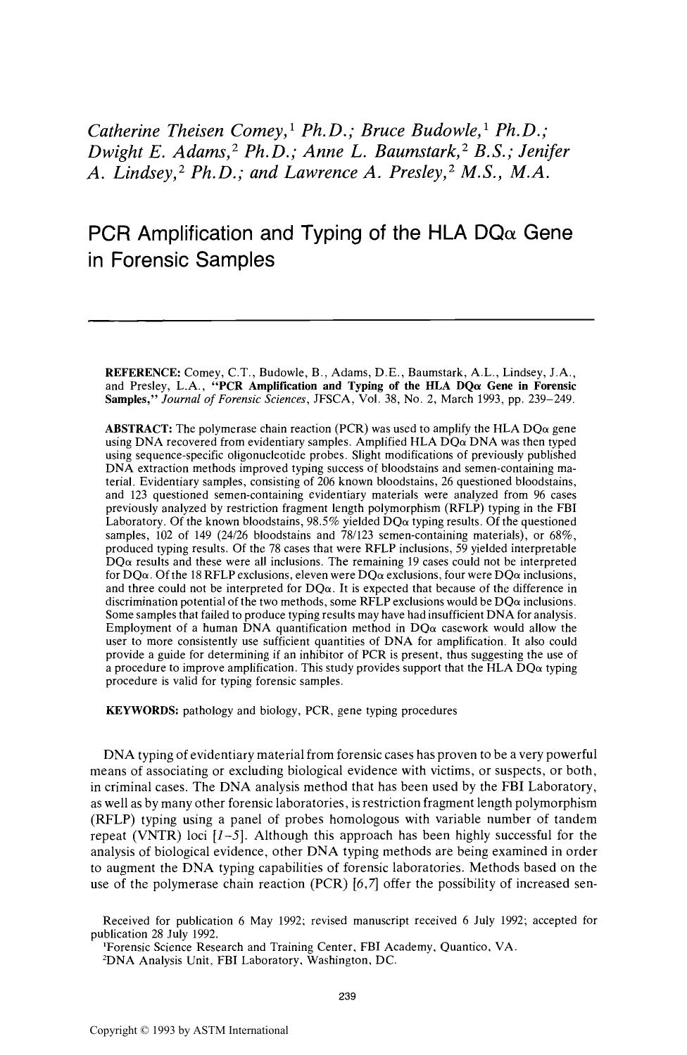 PCR Amplification and Typing of the HLA DQ<FONT FACE=SYMBOL>a<FONT> Gene in Forensic Samples by Comey CT Budowle B Adams DE Baumstark AL Lindsey JA Presley LA