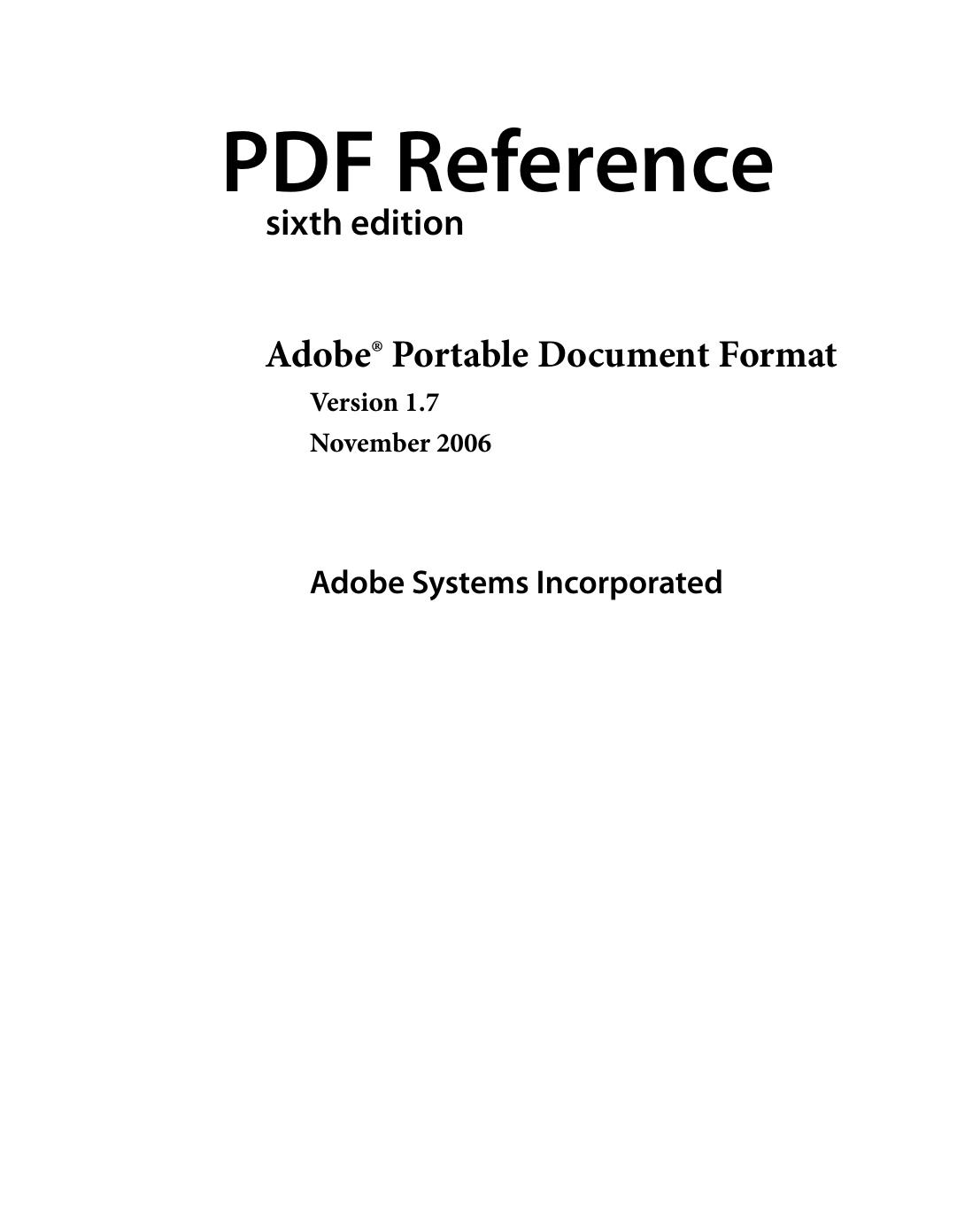 PDF Reference Version 1.7 by Adobe Systems Inc