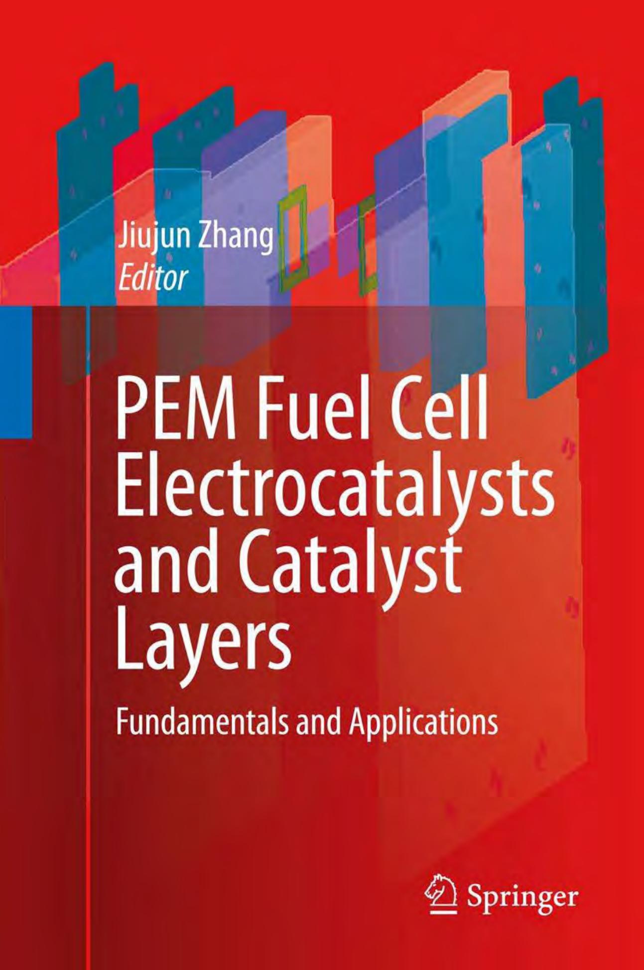 PEM Fuel Cell Electrocatalysts and Catalyst Layers by Unknown