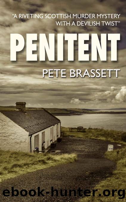 PENITENT: a Scottish murder mystery with a devilish twist (Detective Inspector Munro murder mysteries Book 9) by Pete Brassett