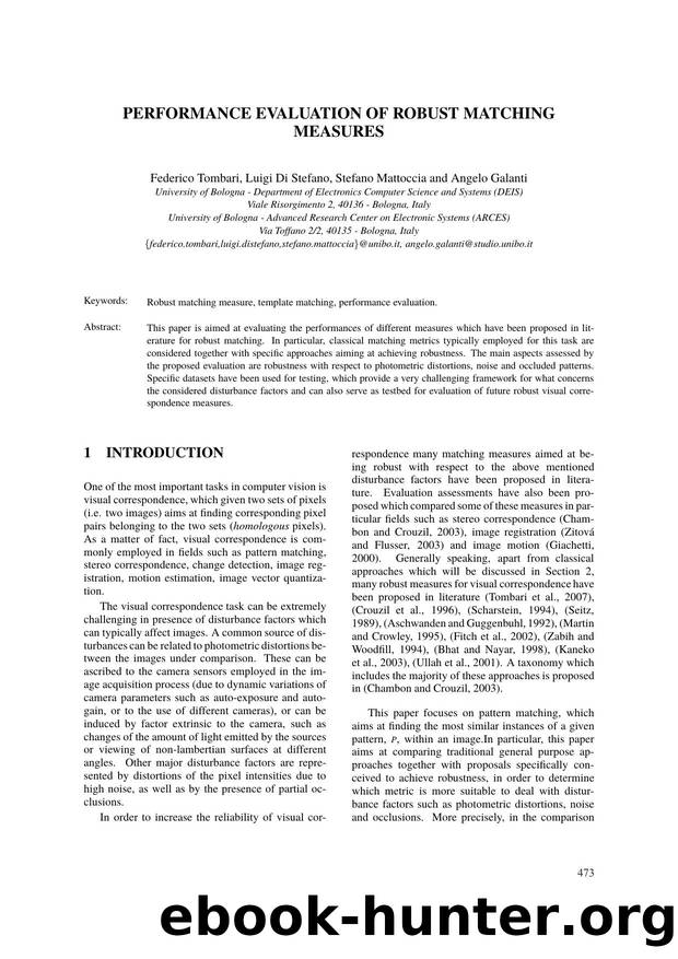 PERFORMANCE EVALUATION OF ROBUST MATCHING MEASURES by Federico Tombari Luigi Di Stefano Stefano Mattoccia & Angelo Galanti