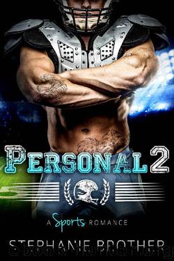 PERSONAL 2: A Secret Baby Sports Romance by Stephanie Brother