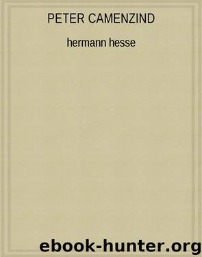 PETER CAMENZIND by Hermann Hesse