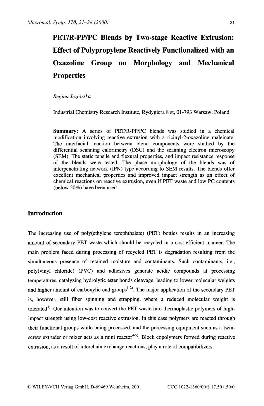PETR-PPPC blends by two-stage reactive extrusion: effect of polypropylene reactively functionalized with an oxazoline group on morphology and mechanical properties by Lutz Bıttger