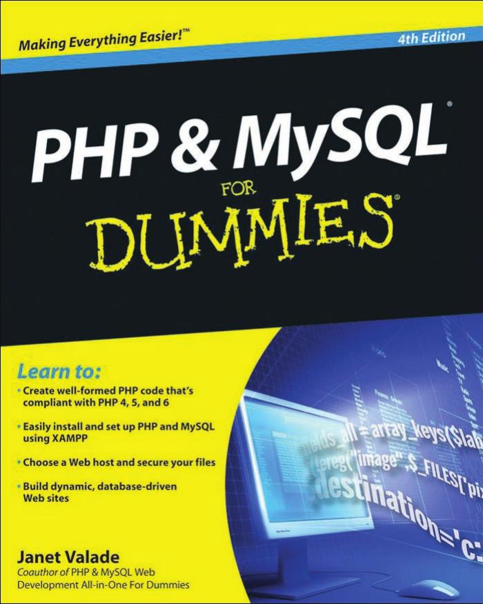 PHP & MySQL For Dummies, 4th Edition by Janet Valade