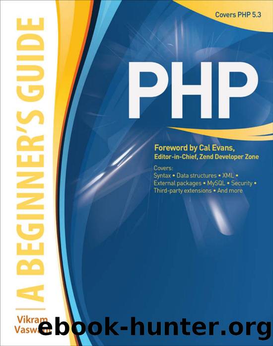 PHP : a Beginner's Guide {McGraw Hill Professional} by Vaswani & Vikram