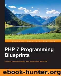 PHP 7 Programming Blueprints by 2016
