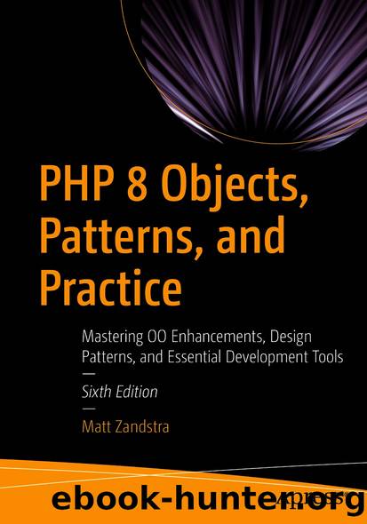 PHP 8 Objects, Patterns, and Practice by Matt Zandstra