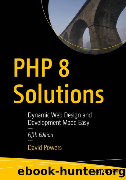 PHP 8 Solutions by David Powers