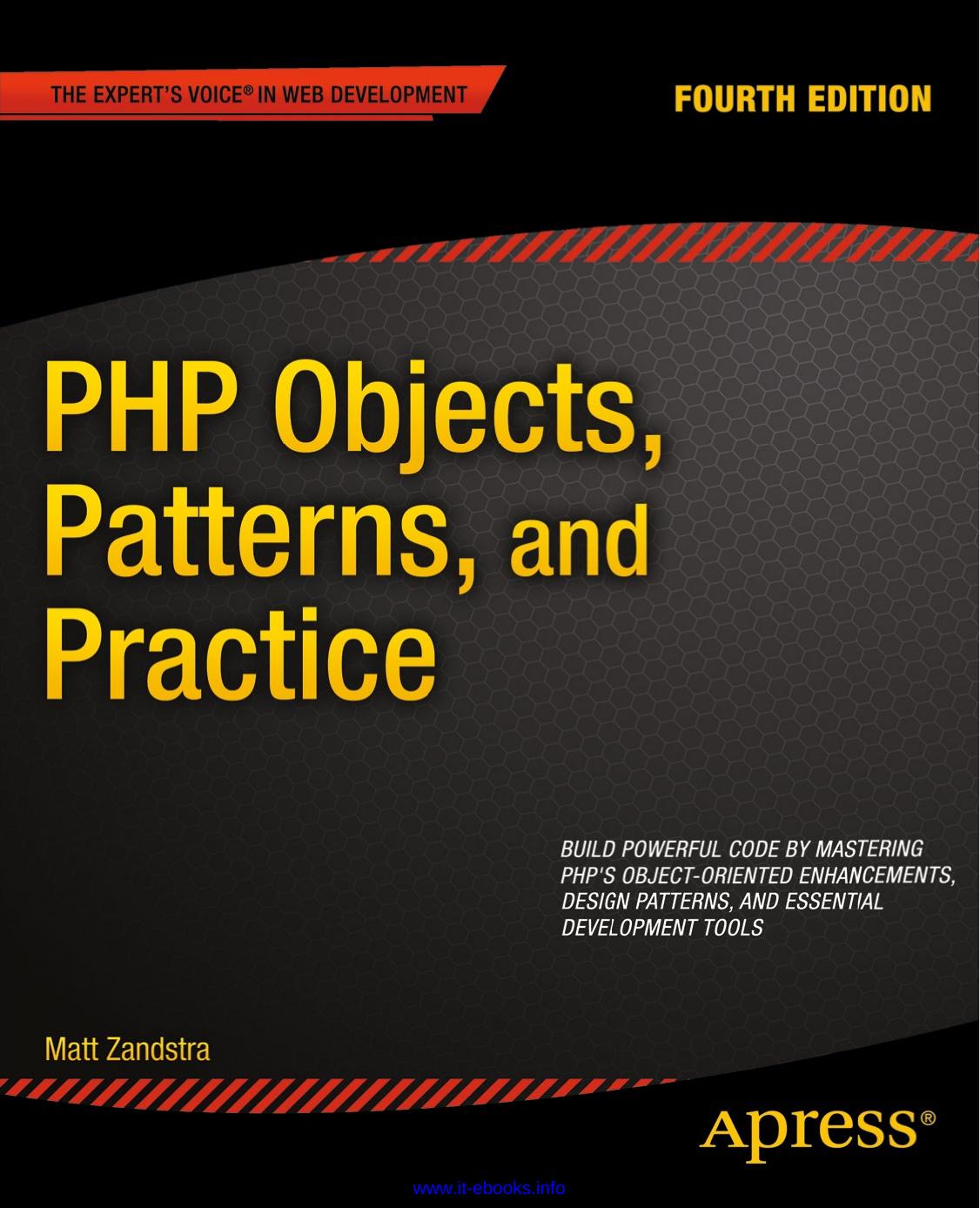 PHP Objects Patterns and Practice 4th Edition by Unknown