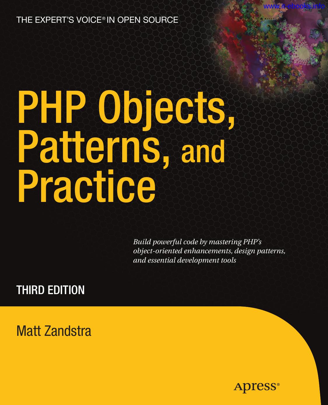 PHP Objects, Patterns and Practice, 3rd Edition by Unknown
