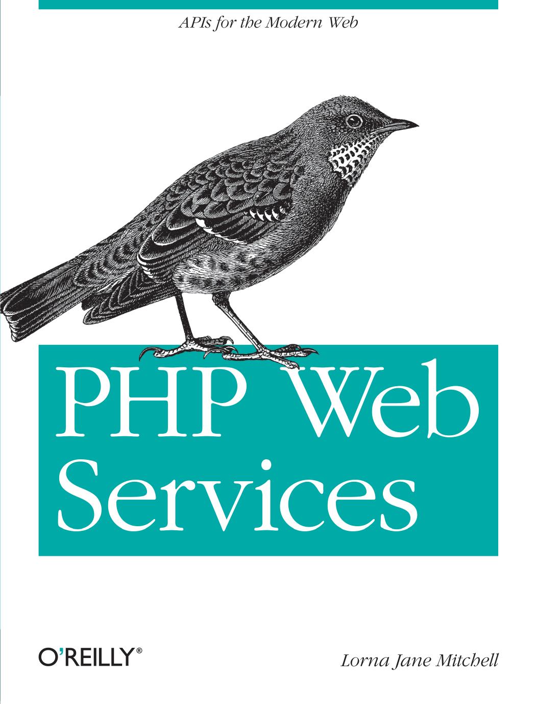 PHP Web Services by Lorna Jane Mitchell