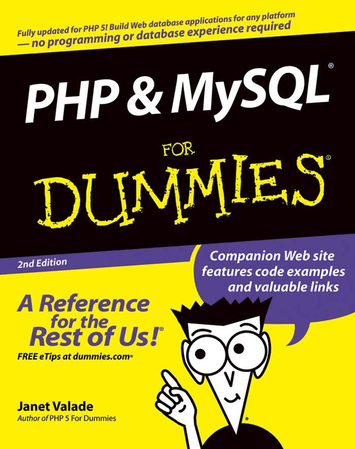 PHP and MySQL for Dummies by Janet Valade