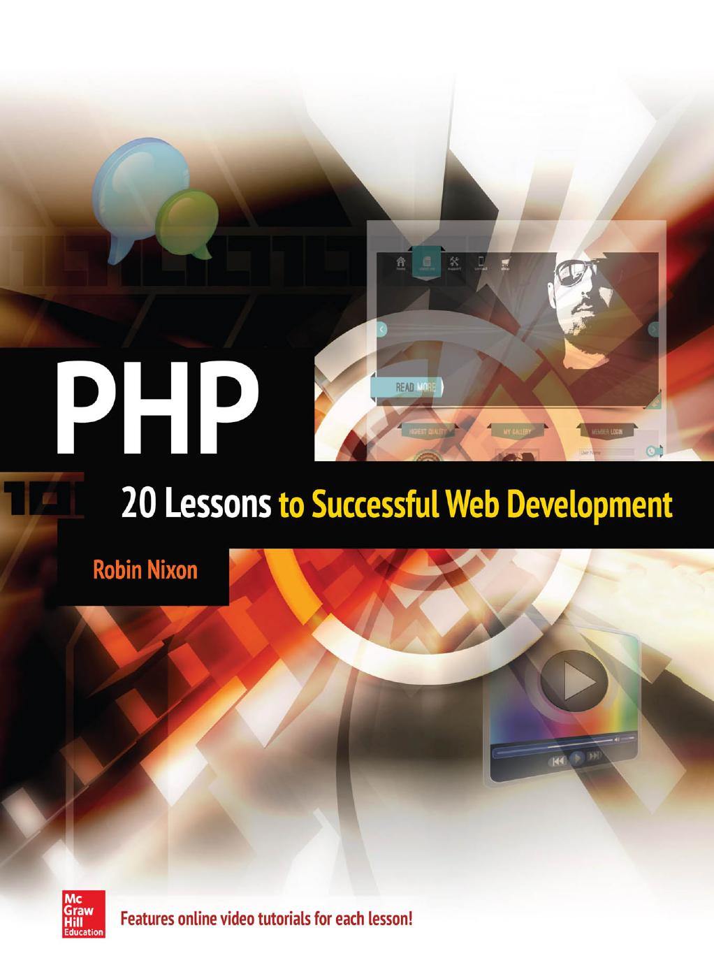 PHP: 20 Lessons to Successful Web Development: 20 Lessons to Successful Web Development [Enhanced eBook] by Robin Nixon