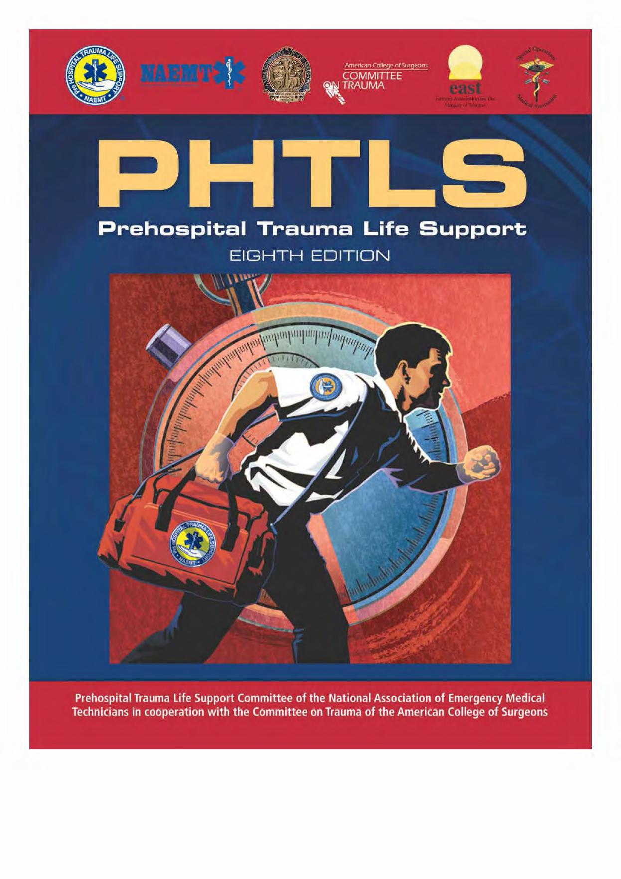 PHTLS: Prehospital Trauma Life Support by coll