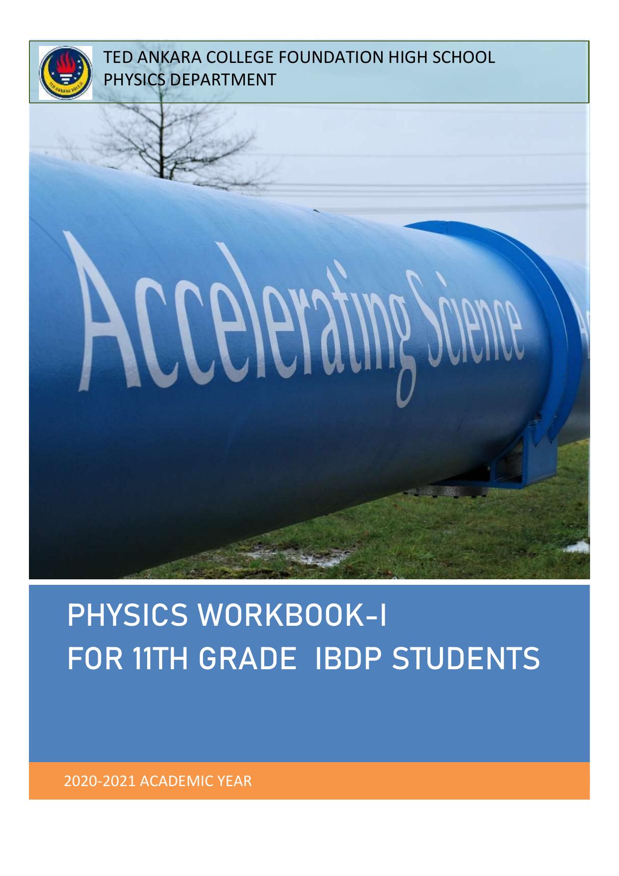 PHYSICS WORKBOOK-I FOR 11TH GRADE IBDP STUDENTS by TED ANKARA COLLEGE FOUNDATION HIGH SCHOOL PHYSICS DEPARTMENT