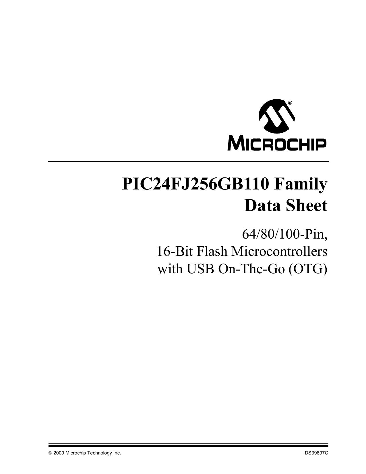 PIC24FJ256GB110 Family Data Sheet by Microchip Technology