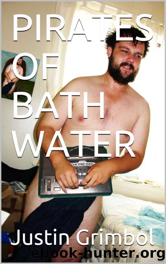 PIRATES OF BATH WATER by Grimbol Justin