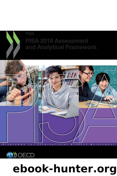 PISA 2018 Assessment and Analytical Framework by OECD