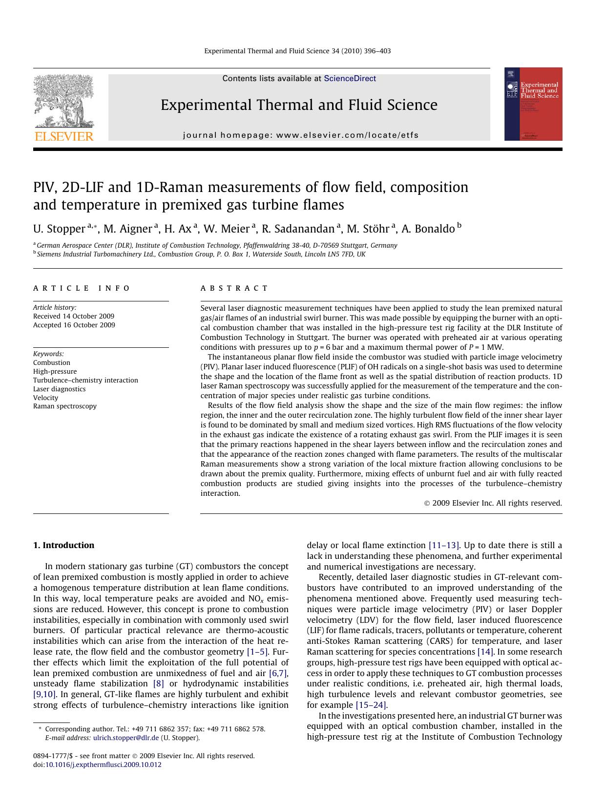 PIV, 2D-LIF and 1D-Raman measurements of flow field, composition and temperature in premixed gas turbine flames by U. Stopper; M. Aigner; H. Ax; W. Meier; R. Sadanandan; M. Stöhr; A. Bonaldo