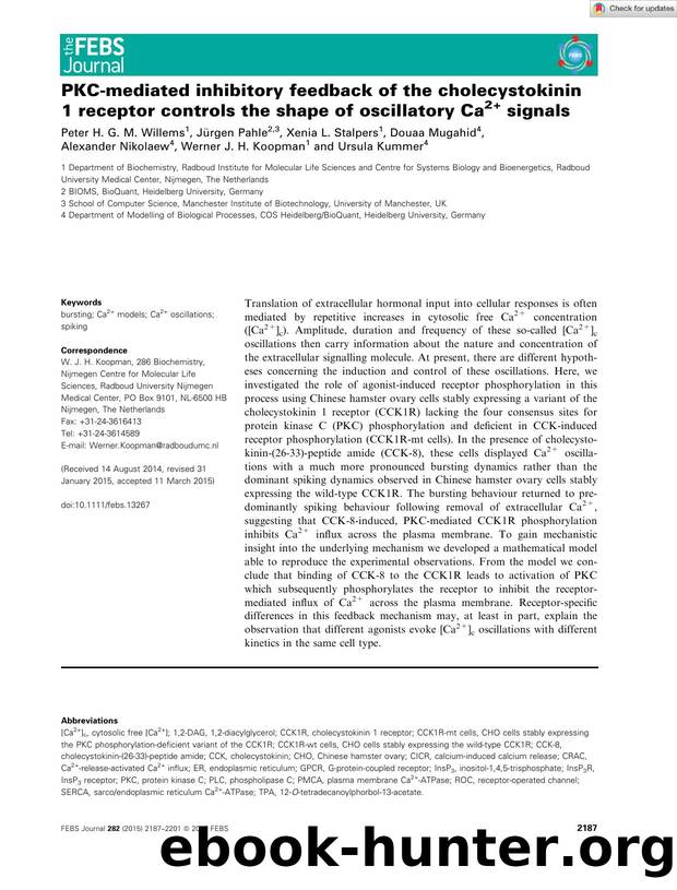 PKCâmediated inhibitory feedback of the cholecystokinin 1 receptor controls the shape of oscillatory Ca2+ signals by Unknown