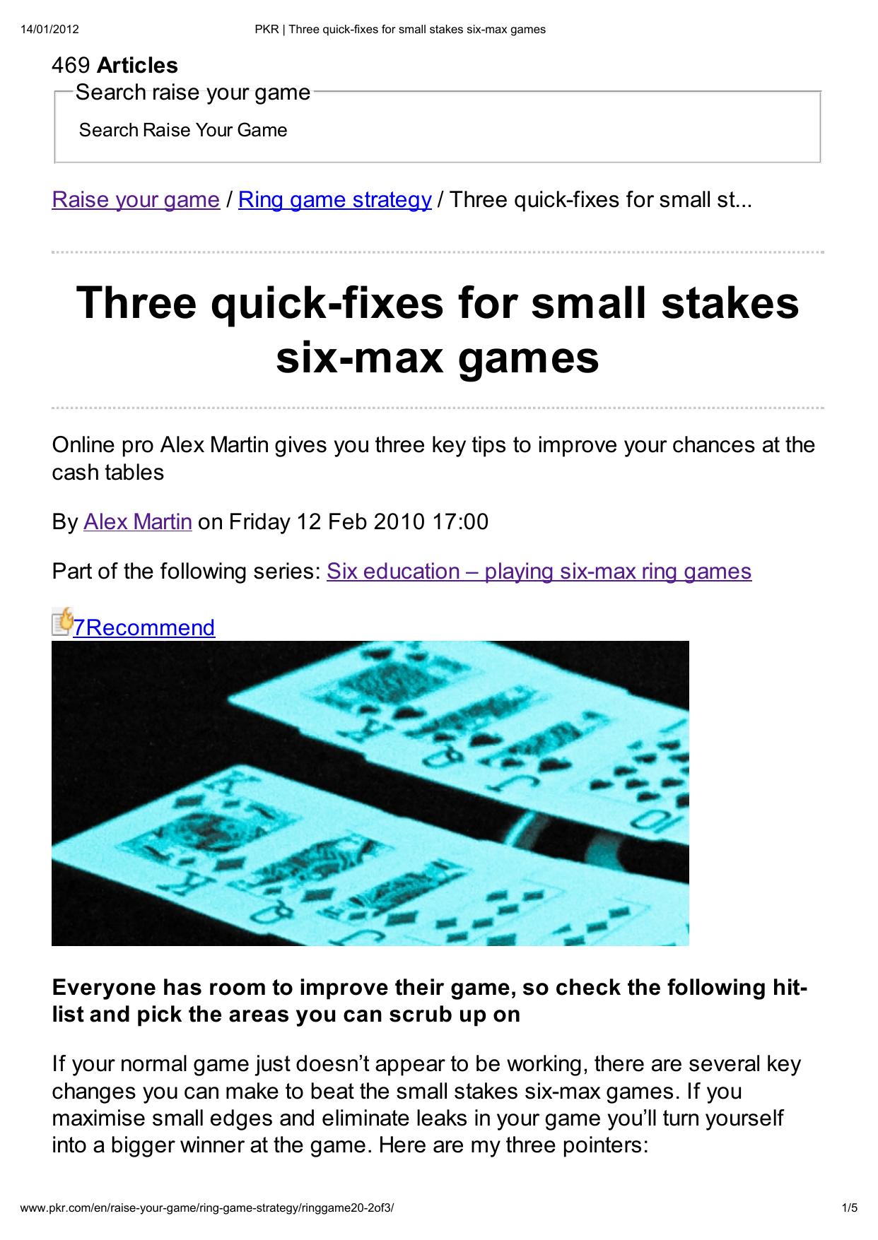 PKR Three quick-fixes for small stakes six-max games by Unknown