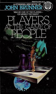 PLAYERS AT THE GAME OF PEOPLE by John Brunner