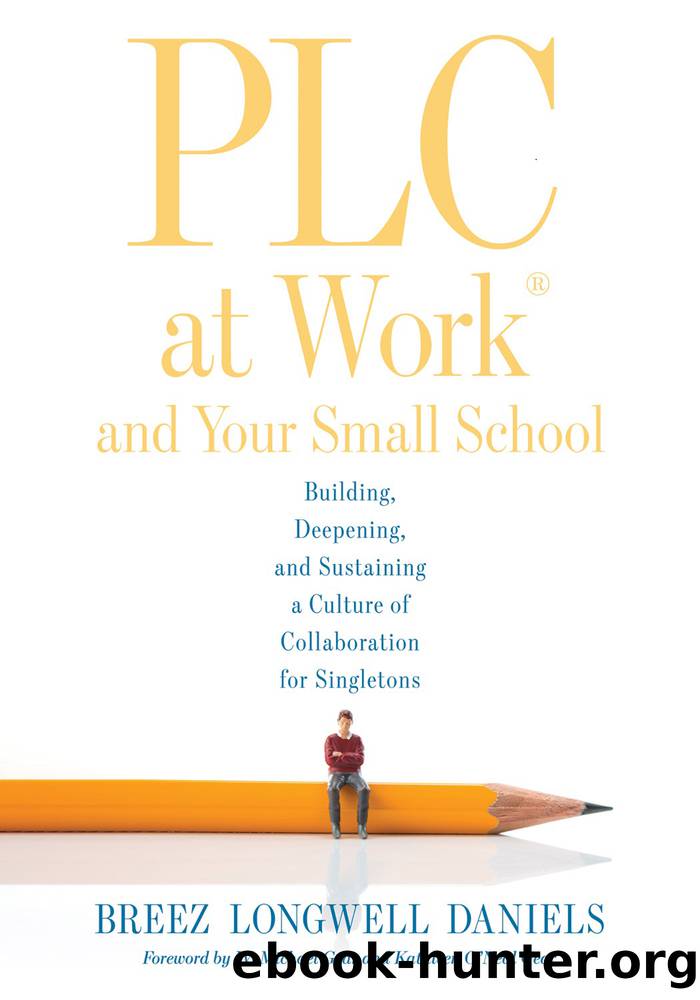 PLC at WorkÂ® and Your Small School by Daniels Breez Longwell;